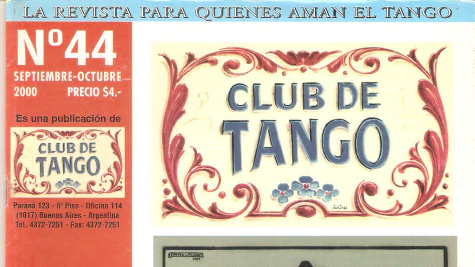 Revista ?Club de Tango?, del año 2000. Una síntesis de esta investigación se menciona en ?Recordando los pasos de Carlos Gardel? se menciona en mayo del 2008 en este mnatutino. ANA TURÓN. 