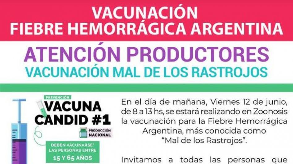 Vacunación contra el   "Mal de los rastrojos"