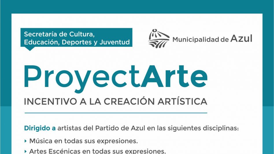 "ProyectArte": Se extendió la convocatoria para el Incentivo a la Creación Artística