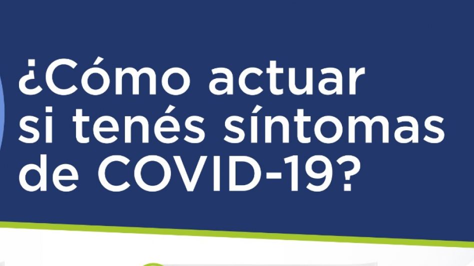 COVID-19: Actuación frente a síntomas