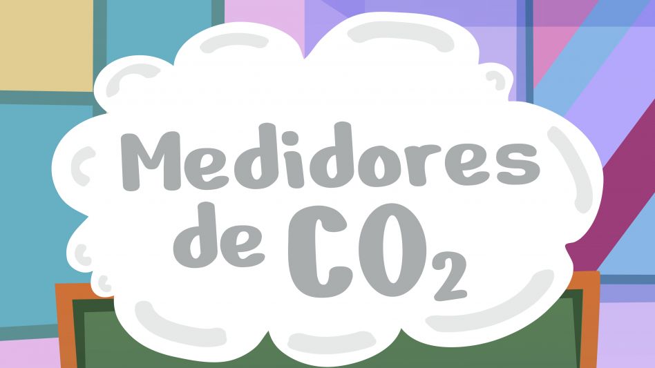 Medidores de CO2 para escuelas públicas