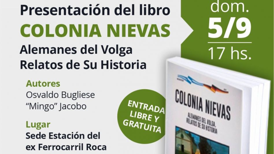 El libro que habla de Colonia Nievas se presentará en Azul 