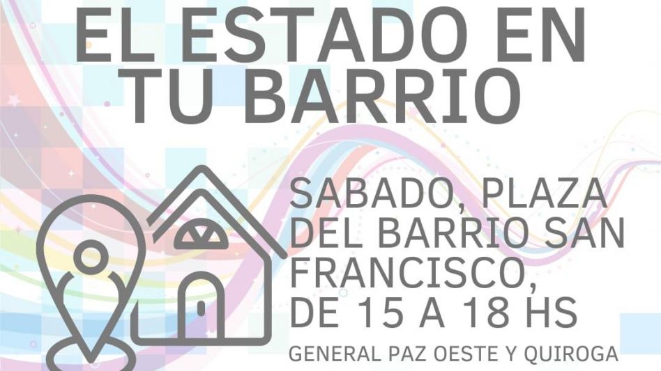 "El Estado en tu barrio" en el San Francisco