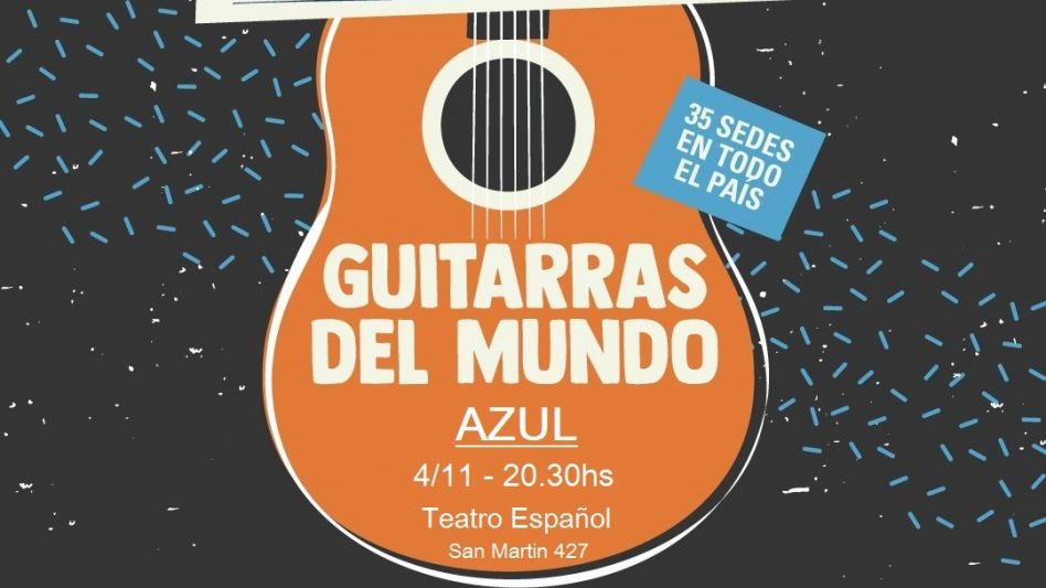 El Festival "Guitarras del Mundo" se realizará nuevamente en Azul