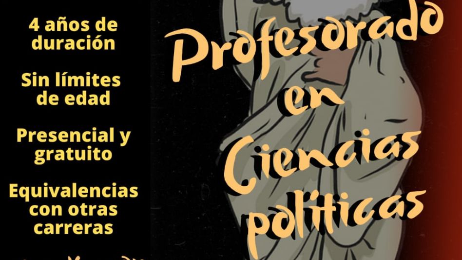 Hasta el 1 de marzo estará abierta la inscripción para el Profesorado en Ciencias Políticas