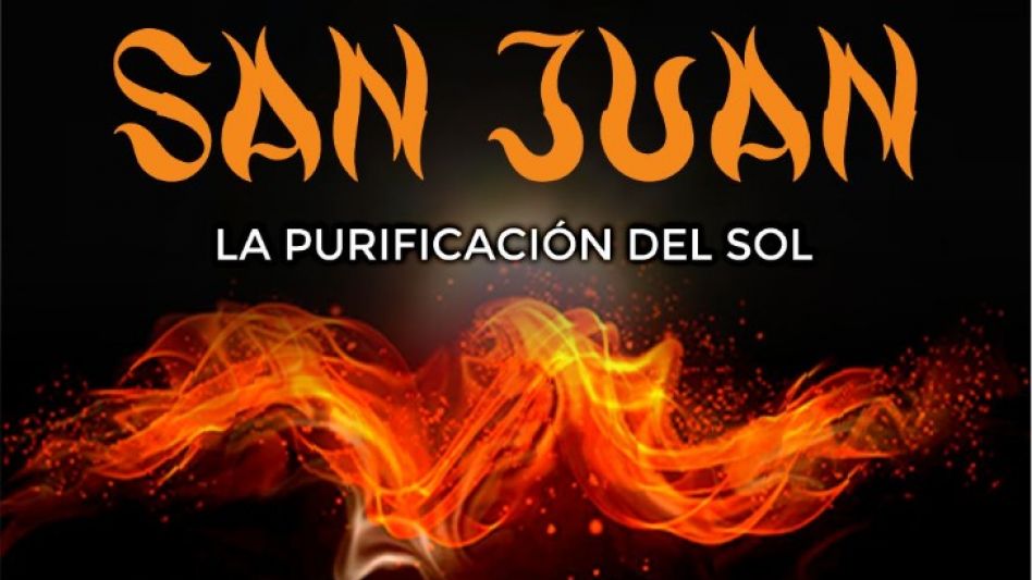 Noche de San Juan: La purificación del sol