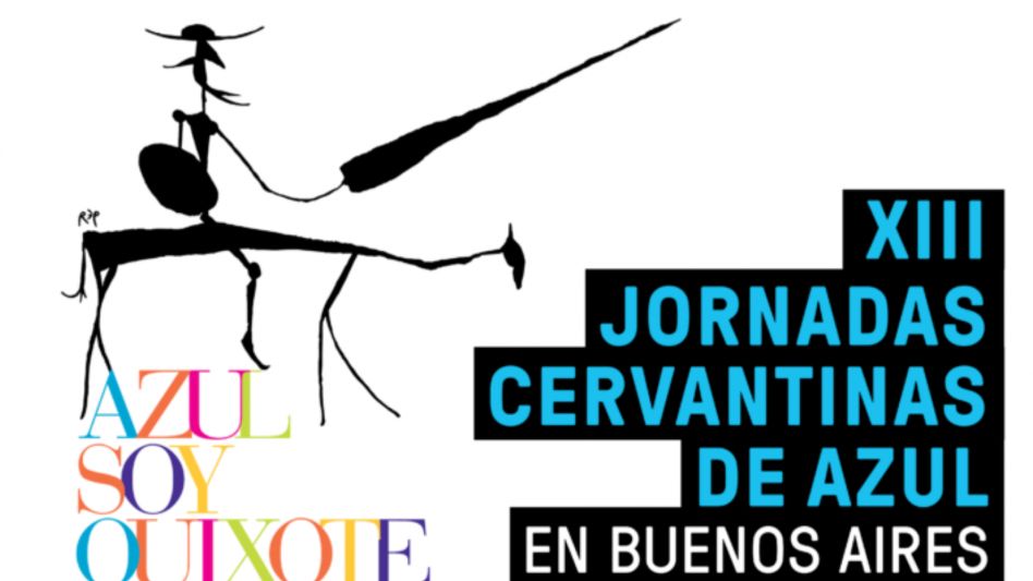 La XIII edición de las Jornadas Cervantinas   de Azul se realizará en Buenos Aires