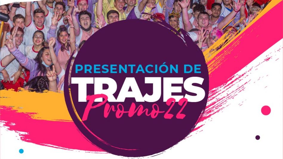 Presentación de Trajes de la Promo 2022