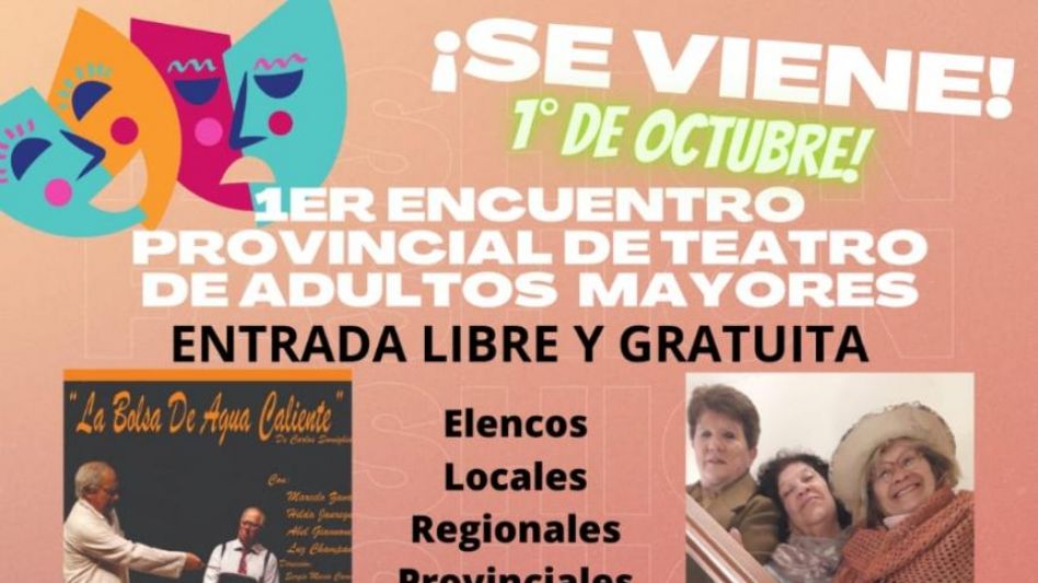 Primer Encuentro Provincial de Teatro de Adultos Mayores