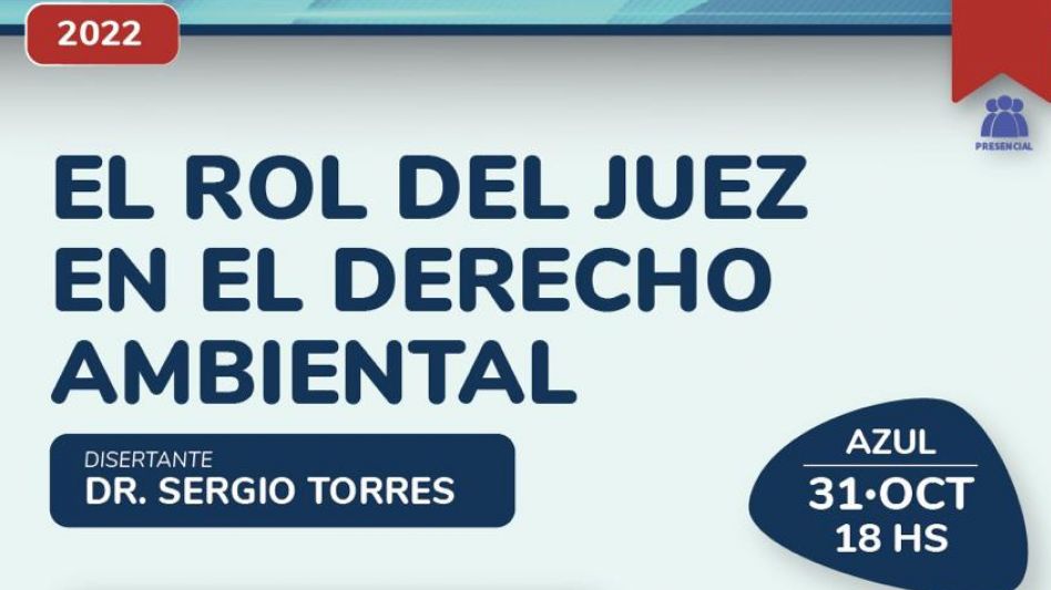  El Rol del Juez en el Derecho Ambiental
