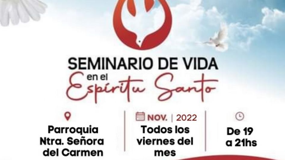 A partir de este viernes se realizará el Seminario de vida por el Espíritu Santo.    