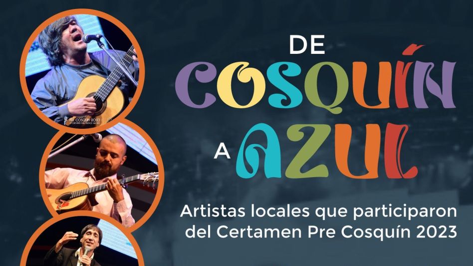 Los artistas de Azul en Cosquín se presentarán en la Plaza San Martín