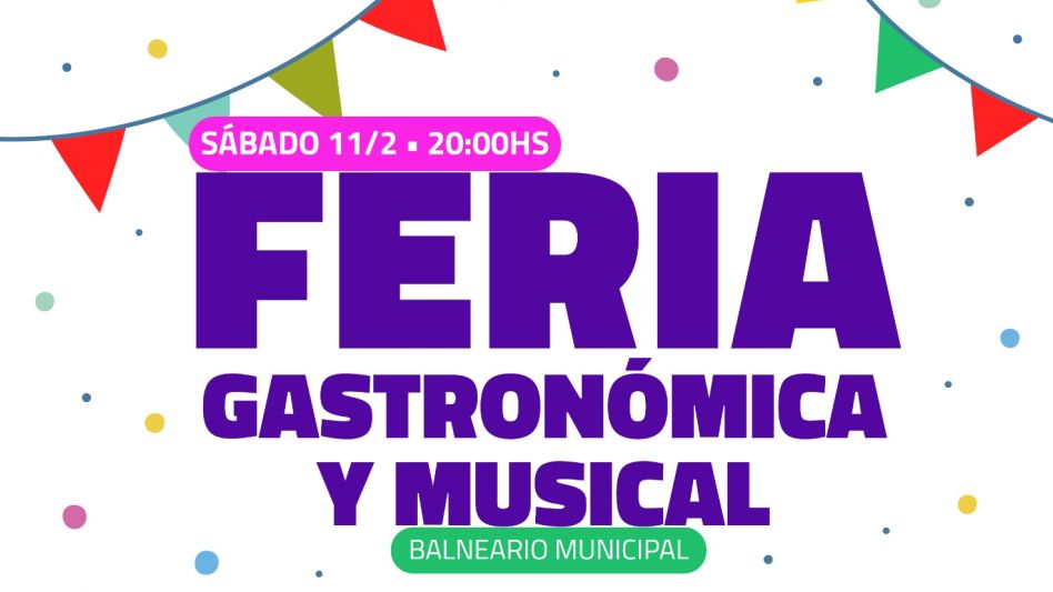 Feria gastronómica y musical, en el Balneario Municipal