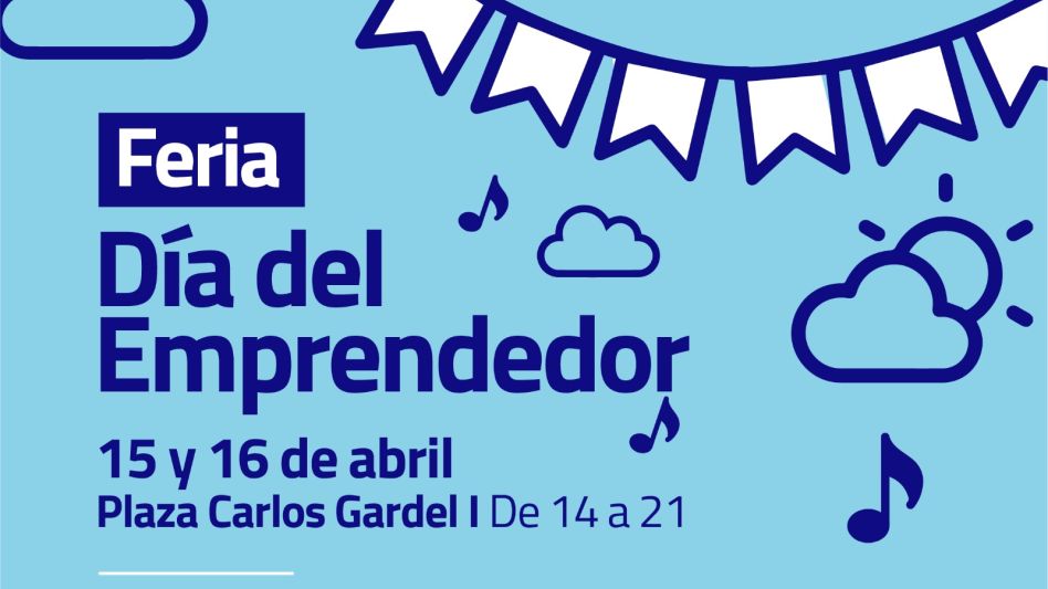 Feria por el Día Mundial del Emprendedor: Grilla de espectáculos musicales