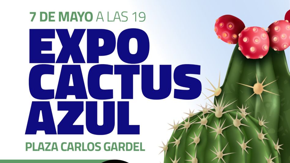Este sabado comienza la Expo Cactus Azul