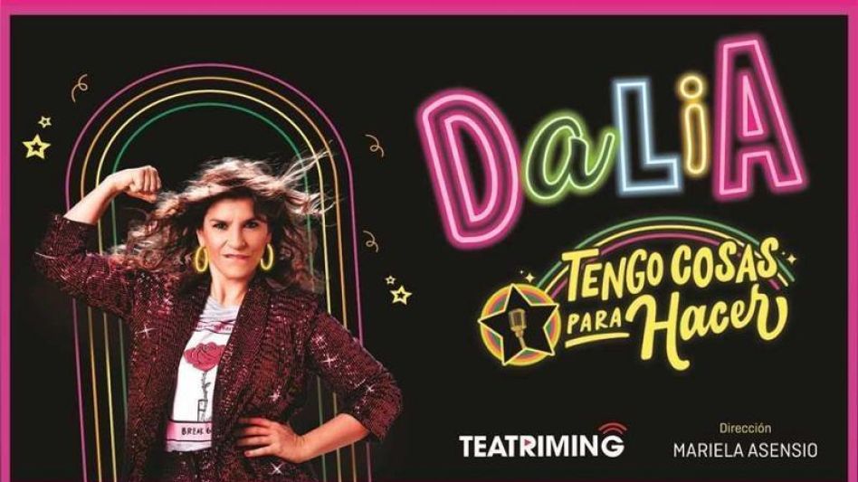 Dalia en Tengo cosas para hacer se presentará este viernes a las 21 en el Teatro Español de Azul. 