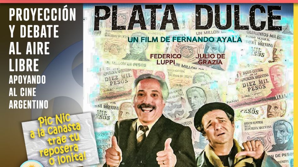 Se proyecta "Plata Dulce"