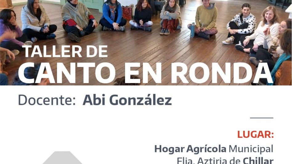 Taller de canto en ronda en Chillar