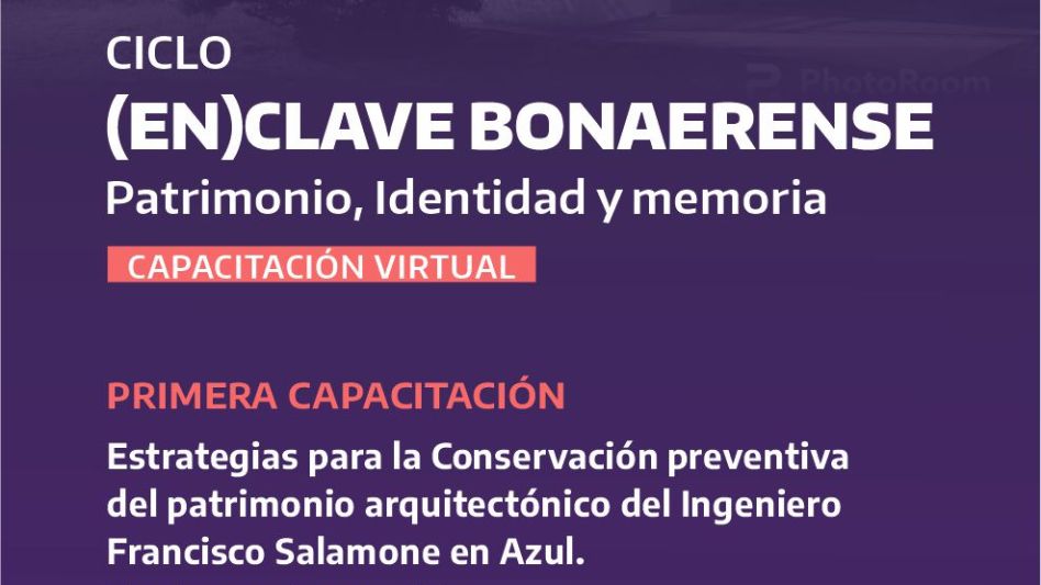 Ciclo: (En) Clave Bonaerense.  Patrimonio, Identidad y Memoria