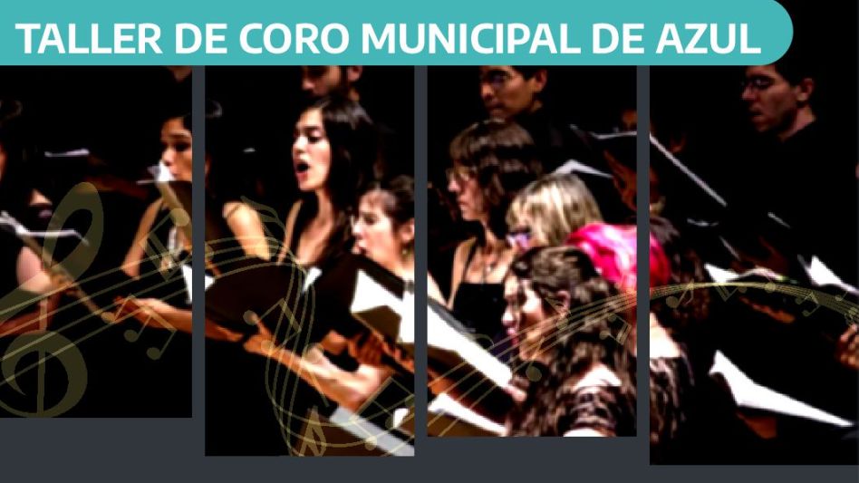 Inscripción para el Taller de Coro Municipal de Azul