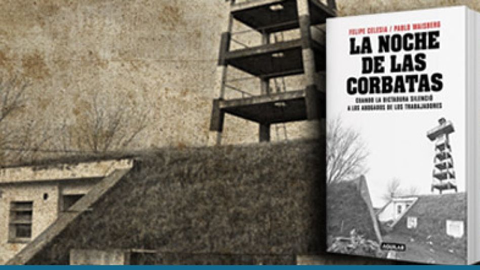 Cuando la dictadura silenció a los abogados de los trabajadores (fragmento), por Felipe Celesia y Pablo Waisberg