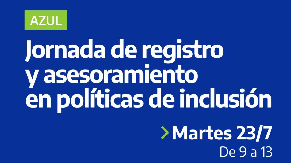 Jornadas de registro y asesoramiento en políticas de inclusión