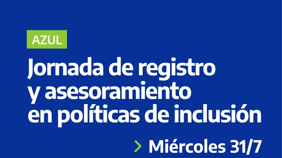 Jornadas de registro y asesoramiento en políticas de inclusión