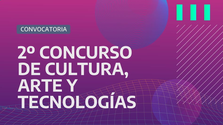 Abierta la Inscripción al Segundo Concurso de Innovación en Cultura, Arte y Tecnología