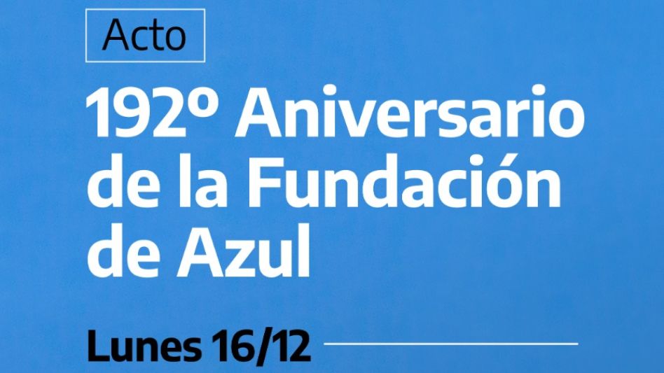 Acto por el Aniversario de Azul y corte de calles