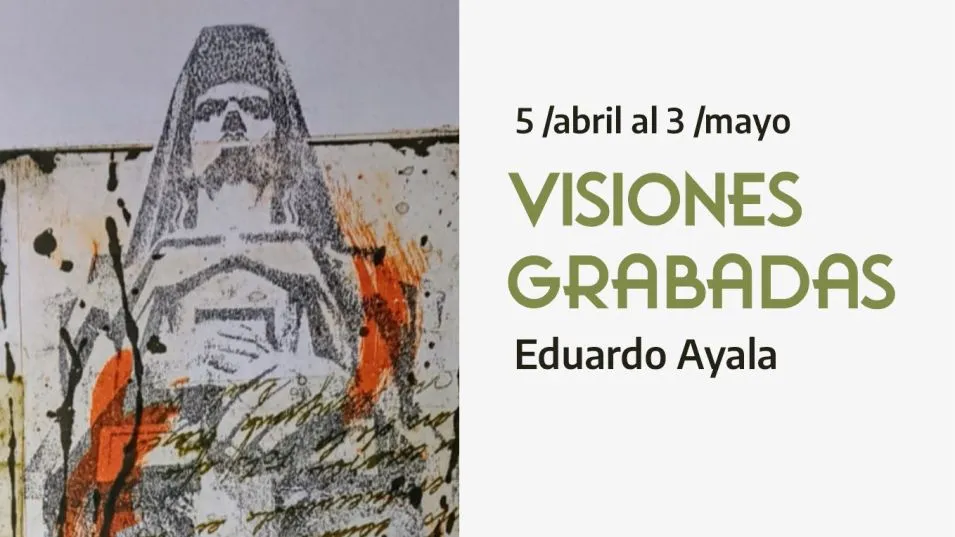 "Visiones Grabadas" de Eduardo Ayala, en el Centro Salamone