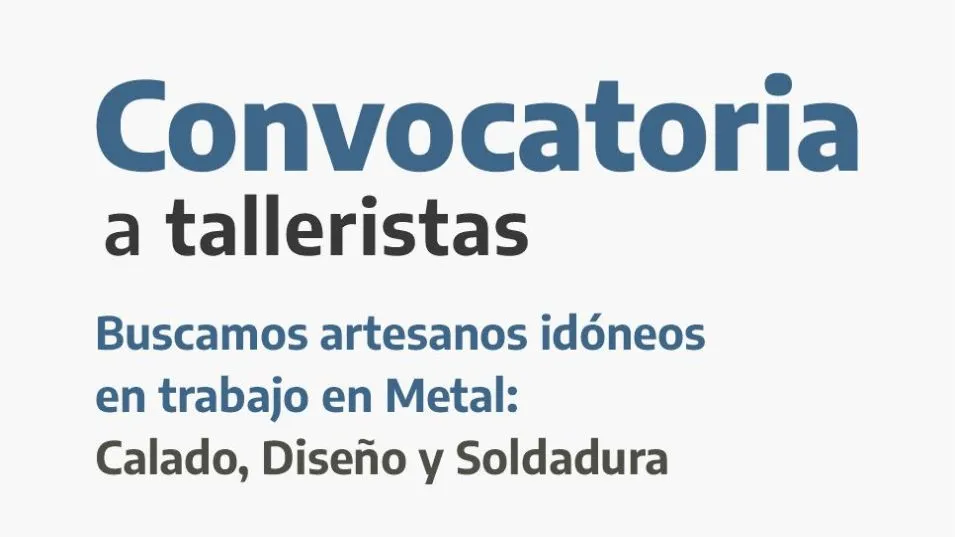 Convocatoria a talleristas especializados en trabajo en metal 