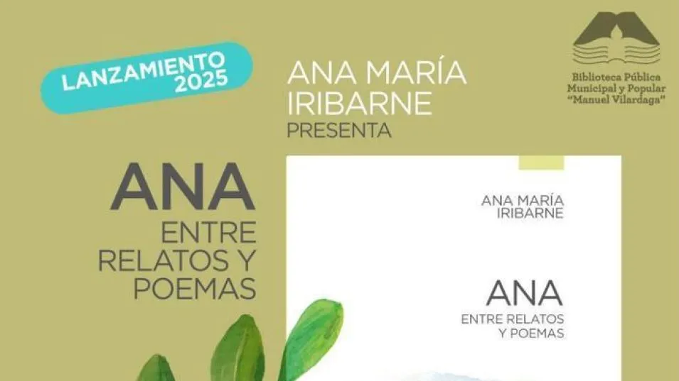 Ana María Iribarne presenta   "Entre relatos y poemas"