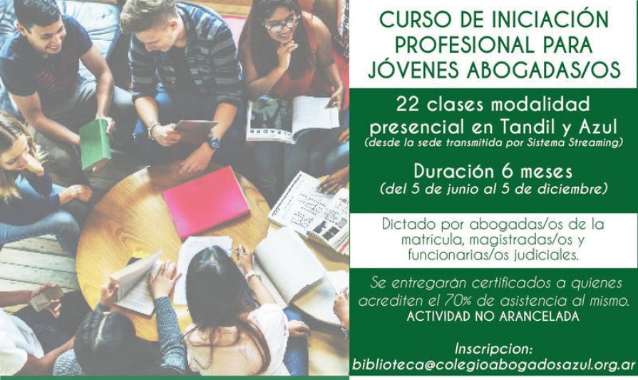Se dictará un "Curso de Iniciación  Profesional para jóvenes abogados"