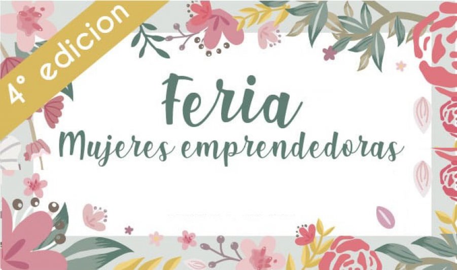 Cuarta Feria de Mujeres Emprendedoras