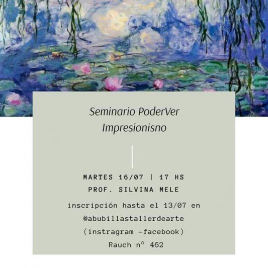 Hoy cierra la inscripción para el  Seminario "PoderVer: Impresionismo"