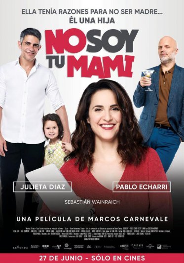 Se estrenó en Flix:  "No soy tu mami"