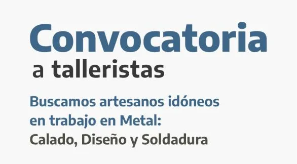 Convocatoria a talleristas especializados en trabajo en metal 