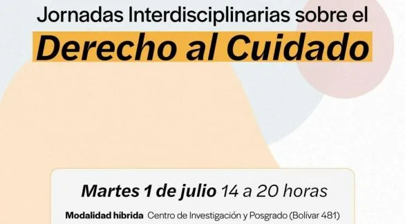 Referentes de Iberoamérica se reunirán en la UNICEN para debatir sobre el Derecho al Cuidado