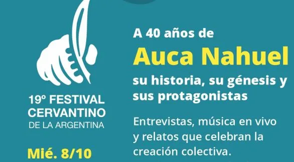 El 19° FCA festeja los 40 años de la obra musical Auca Nahuel